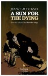 A Sun for the Dying - Jean-Claude Izzo - 9781609451707