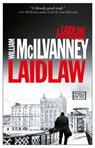 McIlvanney, W: Laidlaw - William McIlvanney - 9781609452018