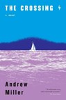 The Crossing - Andrew Miller - 9781609453473