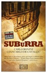 Suburra - Carlo Bonini ; Giancarlo De Cataldo - 9781609454074