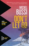 Don't Let Go - Michel Bussi - 9781609454531