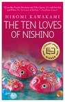 10 LOVES OF NISHINO - Hiromi Kawakami - 9781609455330