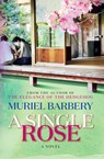 SINGLE ROSE - Muriel Barbery - 9781609457945