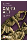 Cain's Act - Massimo Recalcati - 9781609458164