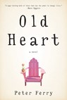 Old Heart - Peter Ferry - 9781609531171
