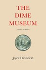 The Dime Museum - Joyce Hinnefeld - 9781609531577