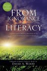 From Ignorance to Literacy - David A (Imperial College London) Wood - 9781609571610