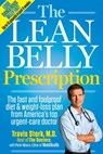 The Lean Belly Prescription - Travis Stork ; Peter Moore ; Editors of Men's Health Magazi - 9781609610302