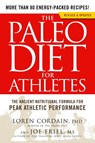 The Paleo Diet for Athletes - Loren Cordain ; Joe Friel - 9781609619176