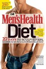 The Men's Health Diet - Stephen Perrine ; Adam Bornstein ; Heather Hurlock ; Men's Health - 9781609619916