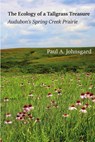 The Ecology of a Tallgrass Treasure - Paul Johnsgard - 9781609621315
