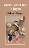 When I Was a Boy in Japan - Sakae Shioya - 9781609622466
