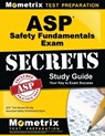 ASP Safety Fundamentals Exam Secrets Study Guide: ASP Test Review for the Associate Safety Professional Exam - Mometrix Safety Certification Test Tea - 9781609712099