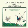 Lucy the Chicken and Her Friends - Natalia Toreeva - 9781609762117
