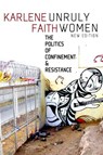 Unruly Women - Faith, Karlene - 9781609801373