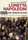 Isis: The Terror Nation - Loretta Napoleoni - 9781609807252