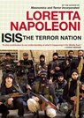 ISIS: The Terror Nation - Loretta Napoleoni - 9781609807269