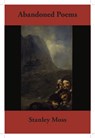 Abandoned Poems - Stanley Moss - 9781609808921