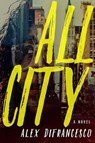 All City - Alex DiFrancesco - 9781609809393