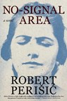 No-signal Area - Robert Perisic - 9781609809706