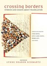 Crossing Borders - SHARON SCHWARTZ,  Lynne - 9781609809744