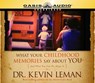 What Your Childhood Memories Say about You (Library Edition) -  - 9781609812713