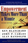 Empowerment Takes More Than a Minute - Ken Blanchard ; John P. Carlos ; Alan Randolph - 9781609943424