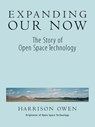 Expanding Our Now - Harrison H Owen - 9781609943431