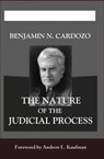 The Nature of the Judicial Process - Andrew L. Kaufman (ed.) - 9781610270205