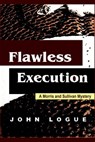 Flawless Execution - John Logue - 9781610271929