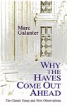Why the Haves Come Out Ahead: The Classic Essay and New Observations - Marc Galanter - 9781610272421
