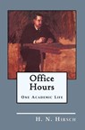 Office Hours: One Academic Life - H. N. Hirsch - 9781610273374