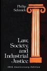 Law, Society, and Industrial Justice - Philip Selznick - 9781610274081