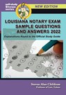 Louisiana Notary Exam Sample Questions and Answers 2022 - Steven Alan Childress - 9781610274500