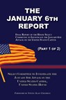 The January 6th Report (Part 1 of 2) - Select Committee January 6th Attack - 9781610274654