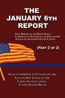 The January 6th Report (Part 2 of 2) - Select Committee January 6th Attack - 9781610274661
