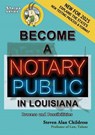 Become a Notary Public in Louisiana (New for 2025): Process and Possibilities - Steven Alan Childress - 9781610275132