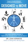 Designed to Move - Joan Vernikos - 9781610352710