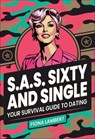 S.A.S. Sixty and Single - Fiona Lambert - 9781610369145