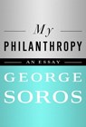 My Philanthropy - George Soros - 9781610392709