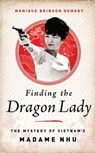 Finding the Dragon Lady - Monique Brinson Demery - 9781610392822