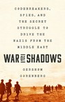War of Shadows - Gershom Gorenberg - 9781610396288