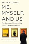 Me, Myself, and Us - Brian R Little - 9781610396387