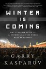 Winter Is Coming (INTL PB ED) - Garry Kasparov - 9781610396455