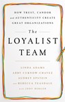 The Loyalist Team - Linda Adams ; Abby Curnow-Chavez ; Audrey Epstein ; Rebecca Teasdale ; Jody Berger - 9781610397551