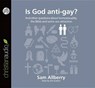 Is God Anti-Gay? -  - 9781610458924