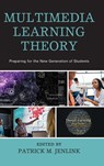 Multimedia Learning Theory - Patrick M. Jenlink - 9781610488488