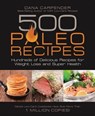 500 Paleo Recipes - Dana Carpender - 9781610586146