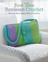 First Time Tunisian Crochet - Creative Publishing international - 9781610587112