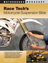 Race Tech's Motorcycle Suspension Bible - Paul Thede ; Lee Parks - 9781610591669